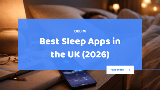 Best Sleep Apps in the UK (2026): Tracking, Relaxation &amp; Meditation